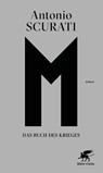 M. Das Buch des Krieges - Antonio Scurati - 9783608988277