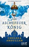 Der Aschefeuerkönig - Chelsea Abdullah - 9783608989274