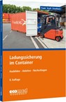 Ladungssicherung im Container - Joachim Freek ; Uwe Kraft ; Gerhard Süselbeck - 9783609695150