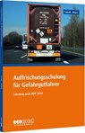 Auffrischungsschulung für Gefahrgutfahrer - Uta Sabath ; Tom Meyer - 9783609695389