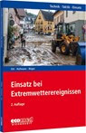 Einsatz bei Extremwetterereignissen - Matthias Ott ; Marc Peter Hofmann ; Nils Böger - 9783609775180