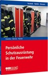 Persönliche Schutzausrüstung in der Feuerwehr - Ulrich Cimolino ; Manuel Fabrizio ; Christian Pannier - 9783609775203
