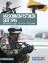 Maschinenpistolen seit 1945 - Michael Heidler - 9783613042186