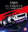 BMW Klassiker - René Staud ; Halwart Schrader - 9783613043640