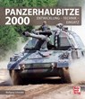 Panzerhaubitze 2000 - Wolfgang Schneider - 9783613045583