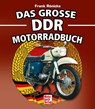 Das große DDR Motorrad Buch - Frank Rönicke - 9783613048140