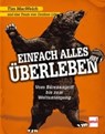Macwelch, T: Einfach alles überleben - MACWELCH,  Tim - 9783613508293