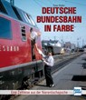 Deutsche Bundesbahn in Farbe Eine Zeitreise durch die Nierentischepoch - Heinrich Petersen - 9783613717039
