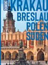 DUMONT Bildatlas Krakau, Breslau, Polen Süden - Klaus Klöppel - 9783616012193