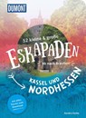 52 kleine & große Eskapaden Kassel und Nordhessen - Sandra Kathe - 9783616110240