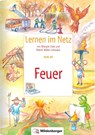 Lernen im Netz, Heft 40: Feuer - Margret Datz ; Rainer Walter Schwabe - 9783619117666
