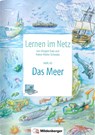 Lernen im Netz, Heft 43: Das Meer - Margret Datz ; Rainer Walter Schwabe - 9783619117697