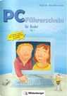 PC-Führerschein für Kinder, Schülerheft 1 - Margret Datz ; Rainer Walter Schwabe - 9783619119004