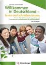 Willkommen in Deutschland - lesen und schreiben lernen für Jugendliche, Alphabetisierungskurs - Tina Kresse ; Susanne McCafferty - 9783619141562
