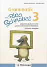 Grammatik mit Rico Schnabel, Klasse 3 - silbierte Ausgabe - Stefanie Drecktrah ; Mareike Hahn - 9783619320448
