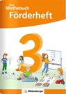 Das Mathebuch 3 Neubearbeitung - Förderheft - Anja Finke ; Cathrin Höfling ; Ulrike Hufschmidt ; Myriam Kolbe - 9783619357482