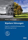Bipolare Störungen - Thomas D. Meyer ; Martin Hautzinger - 9783621281065
