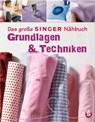 Das große SINGER Nähbuch - Grundlagen & Techniken - Eva Maria Heller - 9783625134299