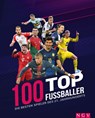 100 Top-Fußballer - Die besten Spieler des 21. Jahrhunderts - Jens Dreisbach - 9783625194989