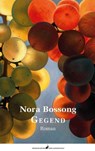 Gegend - Nora Bossong - 9783627001360