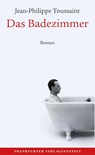 Das Badezimmer - Jean-Philippe Toussaint - 9783627002817