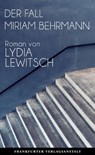 Der Fall Miriam Behrmann - Lydia Lewitsch - 9783627003173