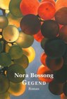 Gegend - Nora Bossong - 9783627021368