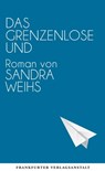 Das grenzenlose Und - Sandra Weihs - 9783627022303