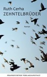 Zehntelbrüder - Ruth Cerha - 9783627022617