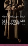 Stillleben mit Totenkopf - Hans Christoph Buch - 9783627022624