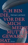 Ich bin die, vor der mich meine Mutter gewarnt hat - Demian Lienhard - 9783627022709