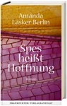 Spes heißt Hoffnung - Amanda Lasker-Berlin - 9783627023096