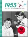 1953 - Ein ganz besonderer Jahrgang - Neumann & Kamp Historische Projekte GbR - 9783629006240