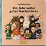 Ein Jahr voller guter Nachrichten - Martin Smatana - 9783629009258