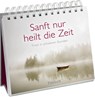 Sanft nur heilt die Zeit - Pattloch Verlag - 9783629009494