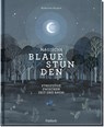 Magische blaue Stunden - Katharina Hargutt - 9783629009548