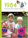 1984 - Ein ganz besonderer Jahrgang - Neumann & Kamp Historische Projekte GbR - 9783629009739