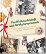 Von Weihnachtsduft und Strohsternschmuck - Susanne Lieb - 9783629010575