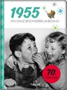 1955 - Ein ganz besonderer Jahrgang - Neumann & Kamp Historische Projekte GbR - 9783629013309