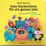 Gute Nachrichten für ein ganzes Jahr - Martin Smatana - 9783629015464