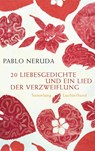 20 Liebesgedichte und ein Lied der Verzweiflung - Pablo Neruda - 9783630621500