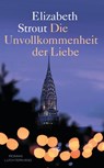 Die Unvollkommenheit der Liebe - Elizabeth Strout - 9783630875095