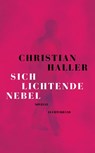 Sich lichtende Nebel - Christian Haller - 9783630877334