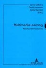 Multimedia Learning - Sanne Dijkstra ; David H. Jonassen ; Detlef Sembill - 9783631341384