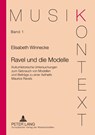 Ravel Und Die Modelle - Elisabeth Winnecke - 9783631375051