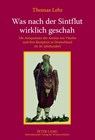 Was nach der Sintflut wirklich geschah - Thomas Lehr - 9783631623565