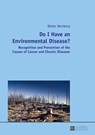 Do I Have an Environmental Disease? - Walter Wortberg - 9783631662472