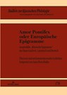 Amor Pontifex oder Europaeische Epigramme - Anna Elissa Radke - 9783631767351