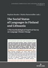 The Social Status of Languages in Finland and Lithuania - Stephan Kessler ; Marko Pantermoeller - 9783631796740