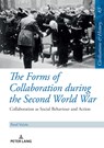 The Forms of Collaboration during the Second World War - Pavel Vecera - 9783631916230